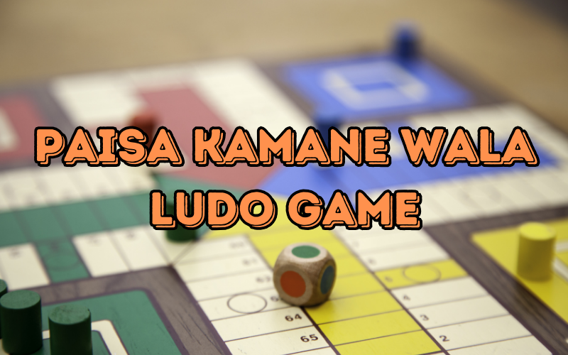 paisa kamane wala ludo game